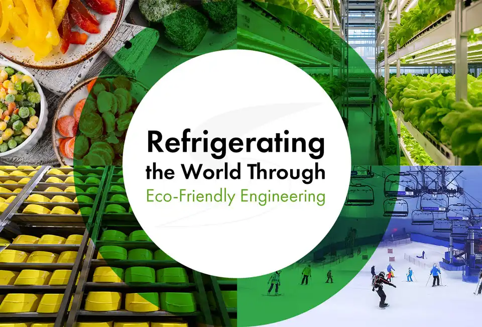 Sustainable & Innovative Refrigeration Solutions | Industrial Cooling and Refrigeration